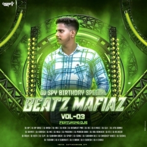 BEATZ MAFIAZ (VOL-03) DJ SPY BBSR 2025