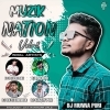 MUZIK NATION VOL.1 DJ MUNNA PURI 2023