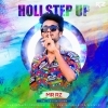 HOLI STEP UP 2023 - DJ MR RZ
