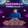 BIRTHDAY VIBEZ VOL.1 - DJ X BLACK 2023