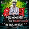 HUMMING SERIES VOL-1 (2023) Dj Sanjay Puri