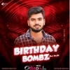 Birthday Bombz Volume - 1 DJ RJX