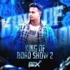KING OF ROAD SHOW 2 - DJ LEX 2023