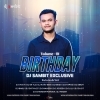 BIRTHDAY VOL.01 - DJ SAMBIT EXCLUSIVE 2023