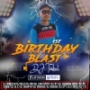 BIRTHDAY BLAST VOL-1 DJ TAKUL 2023
