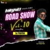 ROADSHOW VOL-10 (BHOJPURI SPECIAL MIX) DJ PABITRA