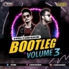 BOOTLEG VOL.3 - DJ ARYAN X PS SIRON
