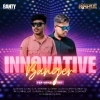 INNOVATIVE BANGER VOL - 1 DJ RAHUL X DJ BANTY