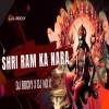 SHRI RAM KA NARA (RAM NAVAMI SPL) DJ ROCKY X DJ NOX
