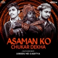 Aasman Ko Chukar Dekha (South Edm India) Dj Biddu Nd Dj Aditya.mp3