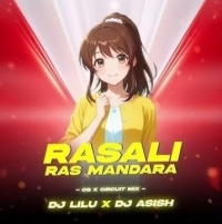 Rasali (Cg X Circuit Mix) Dj Lilu X Dj Ashish.mp3