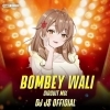 BOMBAY WALI (EDM X CIRCUIT REMIX) DJ JS OFFICIAL x DJ LIKU