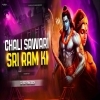 Chali Re Sawari Shree Ram Ki (Edm Trance Mix) Dj Satyam Rock