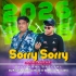 Sorry Sorry (Tapori Trrot Mix) DJ Muna Marudhi X DJ Rajesh Chauladhuni