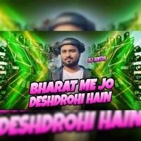 Bharat Me Jo Deshdrohi Hain (Edm Mix) Dj Aditya.mp3