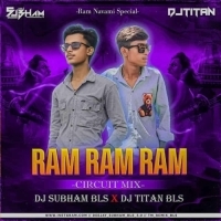 RAM RAM RAM RAM (CIRCUIT MIX) DJ TITAN X DJ SUBHAM BLS.mp3