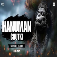 Hanuman Chutki (Circuit Remix) Dj Ab Broz X Sb Official.mp3
