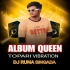 Mu Hebi Lo Album Queen (Tapori Vibration Mix) DJ Runa Singda