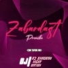 ZABARDAST PREMIKA (EDM X TAPORI) RJ BHADRAK X VICKY X SOMEN