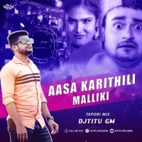 AASA KARITHILI MALLIKI (SBP TAPORI MIX) DJ TITU GM.mp3