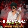 A Bancha Mada De (Ghost Dance Mix) Dj Meera Music Baleswor