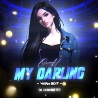 OH MY DARLING (WARM EDIT) DJ MONSTER.mp3
