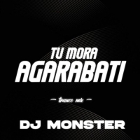 Tu Mora Agarbati (Trance Mix) Dj Monster.mp3