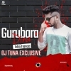 Gurubara Dino (Edm Trance Mix) DJ Tuna Exclusive