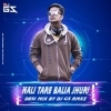 NALIA TALE BAILA JHURI (DESI MIX) DJ GS Ft DJ HB RMXz