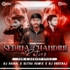 SEDINA CHANDINI RATI RE (EDM x GANPAT STYLE) ULTRA REMIX x DJ RAHUL x DJ DHIRAJ