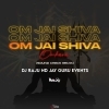 Om Jai Shiva Omkara (Sound Check Remix) DJ Raju Nd Jay Guru Events