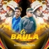 A BAULA (TAPORI EDM MIX) DJ TAPAS DKL X DJ AVI