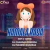 KAMALA RASA (Edm X Tapori) DJ MAHESH BHADRAK x DJ CHANDAN MORODA