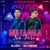 Mui Ta Gali Na Fasi (Edm X Cg Tapori) Dj Tapas X DJ Avi