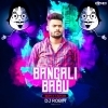 Bangali Babu (Edm X Topari) Dj Robin