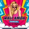 NALI AMBA (DANCE MIX) DJ X PAPU