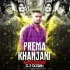 Prema Khanjani (Edm X Toapri) Dj Robin