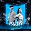 Alta Makhi (Mashup Remix) a3noiz Nd Devilx
