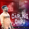 DARLING DARU (EDM X TAPORI) DJTITU GM