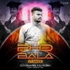 Phd Bala (Ut Dance) Dj Robin X Dj Kiran