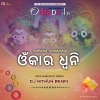 Sankha Sabadare Omkaro Dhani (Power Music) Dj M Remix