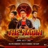 Nagin Theme (EDM X DESI X Tapori) Dj X Chiku X Dj Sjp X Dj PS Siron
