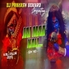 JAI MAA KALI (EDM REMIX) DJ PRAKASH BOKARO