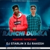 RANCHI DUMKA (NAGPURI MATAL REMIX) DJ STARLIN X DJ RAKESH RKL