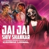 Jai Jai Shiv Shankar (Banger Sound Mashup)   Kavisha Loiwal