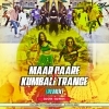 MAAR DARA RE (KUMBALI TRANCE) DJ GRX Nd DJ REEX
