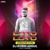 Loto Loto (Samblapuri Ut Mix) Dj Robin