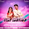 TOR SAITANI (SAMBALPURI REMIX) DJ STARLIN X DJ RAKESH RKL