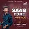Saag Tore Jahe Bagan Me (Tapori Vibration) Dj Prakash Bokaro