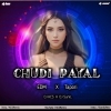 Chudi Payal (EDM X Tapori) Dj KCS X Dj SuniL (Ganjam)